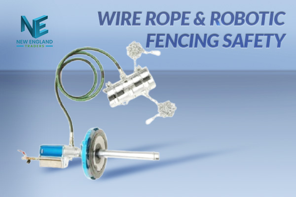 Wire Rope & Robotic Fencing Safety